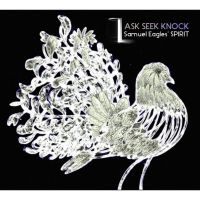 Eagles Samuel & Spirit - Ask, Seek, Knock i gruppen CD / Jazz hos Bengans Skivbutik AB (2491979)