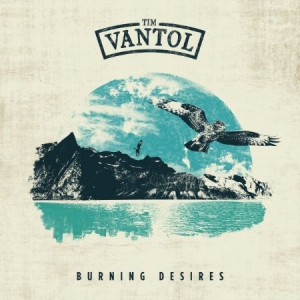 Vantol Tim - Burning Desires (Blue Vinyl + Cd) i gruppen VINYL / Pop hos Bengans Skivbutik AB (2492037)