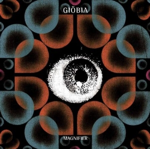 Giöbia - Magnifier i gruppen CD / Rock hos Bengans Skivbutik AB (2492141)