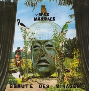 Dead Mauriacs - Beauté Des Mirages i gruppen VINYL / Pop hos Bengans Skivbutik AB (2492681)