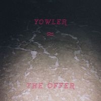 Yowler - The Offer i gruppen Pop-Rock hos Bengans Skivbutik AB (2498942)