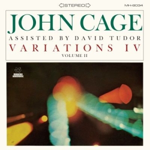 Cage John With David Tudor - Variations Iv, Vol. Ii (Clear Vinyl i gruppen VINYL / Pop hos Bengans Skivbutik AB (2510420)