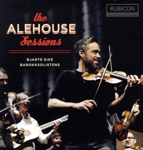 Bjarte Eike - Alehouse Sessions i gruppen VINYL / Klassiskt,Övrigt hos Bengans Skivbutik AB (2510528)