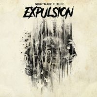 Expulsion - Nightmare Fule i gruppen CD / Hårdrock hos Bengans Skivbutik AB (2510988)