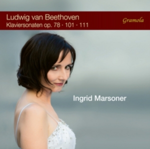 Beethoven Ludwig Van - Piano Sonatas Nos. 24, 28 & 32 i gruppen Externt_Lager / Naxoslager hos Bengans Skivbutik AB (2518572)