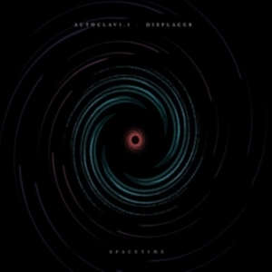 Autoclav1.1 / Displacer - Spacetime i gruppen ÖVRIGT / Övrigt / aub hos Bengans Skivbutik AB (2519974)