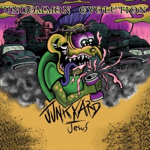 Uncommon Evolution - Junkyard Jesus i gruppen CD / Hårdrock/ Heavy metal hos Bengans Skivbutik AB (2520074)