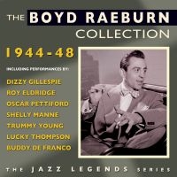 Raeburn Boyd - Collection 1944-48 i gruppen CD / Jazz hos Bengans Skivbutik AB (2522327)