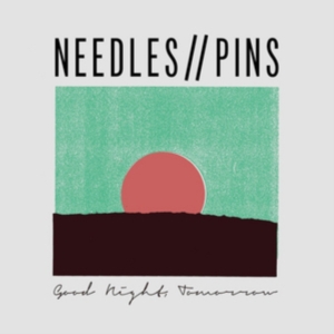 Needles / Pins - Good Night, Tomorrow i gruppen CD / Hårdrock hos Bengans Skivbutik AB (2524266)