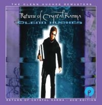 Hughes Glenn - Return Of Crystal Karma: 2Cd Expand i gruppen CD / Pop-Rock hos Bengans Skivbutik AB (2524307)