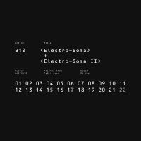 B12 - Electro-Soma I+Ii Anthology (Digi) i gruppen CD / Pop-Rock hos Bengans Skivbutik AB (2525782)