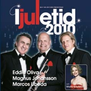 Eddie Oliva/Magnus Johansson/Marc.. - I Juletid 2010 i gruppen CD / Julmusik,Svensk Musik,Övrigt hos Bengans Skivbutik AB (2527350)