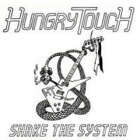 Hungry Touch - Shake The System i gruppen CD / Hårdrock hos Bengans Skivbutik AB (2528735)