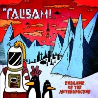 Talibam! - Endgame Of The Antropocene i gruppen VINYL / Jazz hos Bengans Skivbutik AB (2538496)