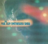 Bley Paul - Paul Bley Synthesizer Show i gruppen CD / Jazz hos Bengans Skivbutik AB (2538546)