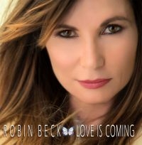 Robin Beck - Love Is Coming i gruppen CD / Pop-Rock hos Bengans Skivbutik AB (2540152)