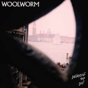 Woolworm - Deserve To Die i gruppen CD / Pop-Rock hos Bengans Skivbutik AB (2540319)
