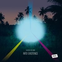 Glow In The Dark - Into Existence i gruppen VINYL / Pop-Rock hos Bengans Skivbutik AB (2540370)