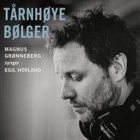 Grönneberg Magnus - Tårnhöye Bölger i gruppen CD / Pop-Rock hos Bengans Skivbutik AB (2540482)