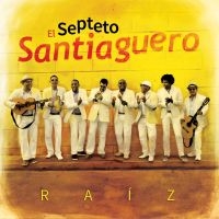 El Spteto Santiaguero - Raiz i gruppen CD / Elektroniskt,World Music hos Bengans Skivbutik AB (2542300)