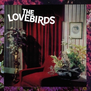 Lovebirds - Filled With Hate i gruppen VINYL / Rock hos Bengans Skivbutik AB (2542327)