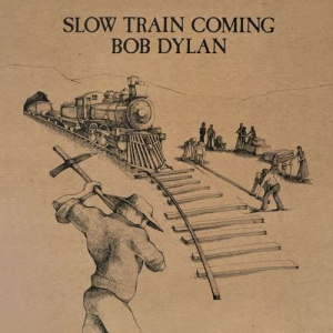 Dylan Bob - Slow Train Coming i gruppen ÖVRIGT / MK Test 9 LP hos Bengans Skivbutik AB (2546379)
