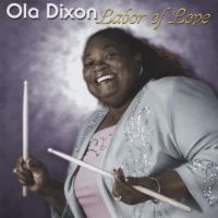 Dixon Ola - Labor Of Love i gruppen CD / Blues,Jazz hos Bengans Skivbutik AB (2546881)