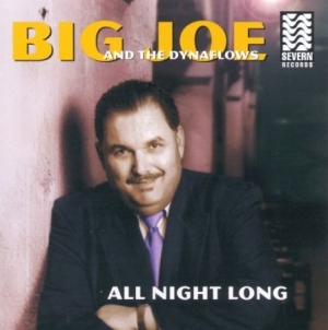 Big Joe & The Dynaflows - All Night Long i gruppen CD / Jazz/Blues hos Bengans Skivbutik AB (2546883)