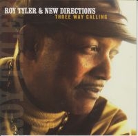 Tyler Roy & New Directions - Three Way Calling i gruppen CD / Pop-Rock hos Bengans Skivbutik AB (2546892)