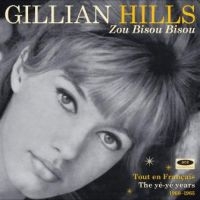 Hills Gillian - Zou Bisou Bisou: Tout En Francais T i gruppen VI TIPSAR / Julklappstips CD hos Bengans Skivbutik AB (2547717)