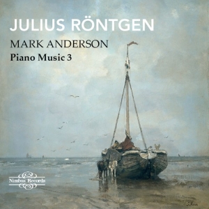 Röntgen Julius - Piano Music Volume 3 i gruppen VI TIPSAR / Julklappstips CD hos Bengans Skivbutik AB (2548293)