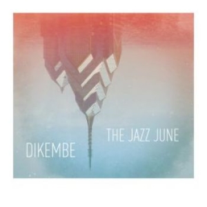 Dikembe/The Jazz June - Split - 7