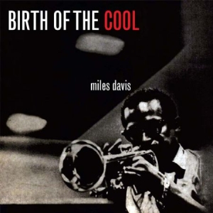 Davis Miles - Birth Of Cool i gruppen ÖVRIGT / 10399 hos Bengans Skivbutik AB (2549090)