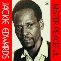 Edwards Jackie - Mister Peaceful i gruppen CD / Reggae hos Bengans Skivbutik AB (2549095)