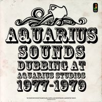 Aquarius Sounds - Dubbing At Aquarius Studios 77-79 i gruppen CD / Reggae hos Bengans Skivbutik AB (2549101)