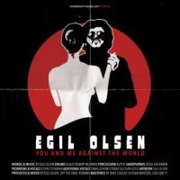 Olsen Egil - You And Me Against The World i gruppen VINYL / Pop-Rock hos Bengans Skivbutik AB (2551467)