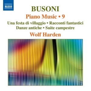 Busoni Ferruccio - Piano Music, Vol. 9 i gruppen VI TIPSAR / Julklappstips CD hos Bengans Skivbutik AB (2556965)