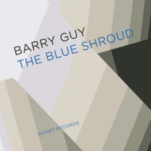 Barry Guy & Blue Shroud Band - The Blue Shroud i gruppen ÖVRIGT / Övrigt / aub hos Bengans Skivbutik AB (2557516)
