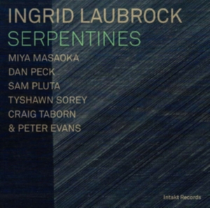 Ingrid Laubrock - Serpentines i gruppen ÖVRIGT / Övrigt / aub hos Bengans Skivbutik AB (2557522)