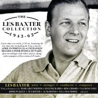 Baxter Les - Les Baxter Collection 1943-62 i gruppen CD / Pop-Rock hos Bengans Skivbutik AB (2560287)