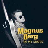 Berg Magnus - In My Shoes i gruppen VINYL / Blues,Jazz hos Bengans Skivbutik AB (2560322)