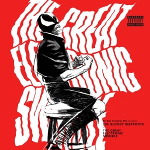 Bloody Beetroots - Great Electronic Swindle i gruppen CD / Rock hos Bengans Skivbutik AB (2572280)