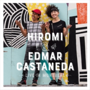 Hiromi & Edmar Castaneda - Live In Montreal i gruppen CD / Jazz hos Bengans Skivbutik AB (2572446)