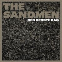The Sandmen - Den Bedste Dag i gruppen VINYL / Dansk Musik,Pop-Rock hos Bengans Skivbutik AB (2607540)