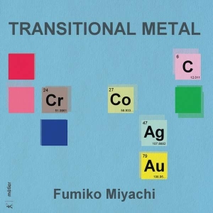 Miyachi Fumiko - Transitional Metal i gruppen VI TIPSAR / Julklappstips CD hos Bengans Skivbutik AB (2607706)