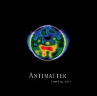 Antimatter - Leaving Eden (2 Cd Digipack Ltd) i gruppen CD / Hårdrock hos Bengans Skivbutik AB (2644442)