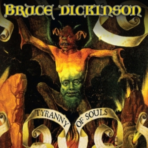 Bruce Dickinson - Tyranny Of Souls i gruppen Minishops / Iron Maiden / Bruce Dickinson hos Bengans Skivbutik AB (2645413)