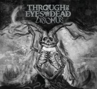 Through The Eyes Of The Dead - Disomus i gruppen CD / Hårdrock hos Bengans Skivbutik AB (2645436)