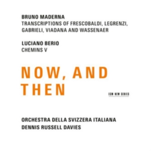 Maderna Bruno Berio Luciano - Now, And Then i gruppen Externt_Lager / Naxoslager hos Bengans Skivbutik AB (2645600)