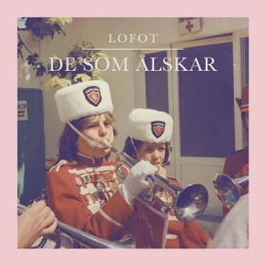 Lofot - De som älskar i gruppen VINYL / Pop-Rock hos Bengans Skivbutik AB (2690901)